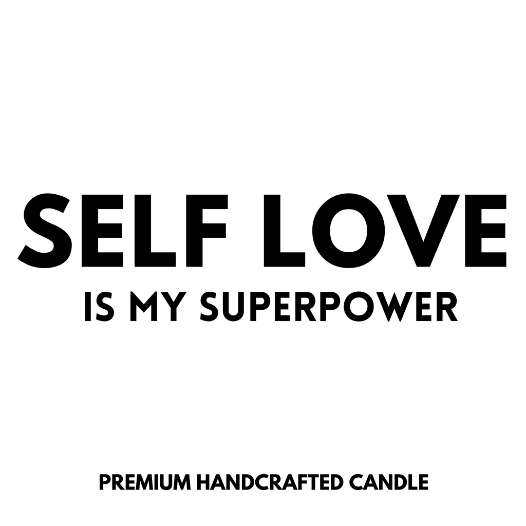 Self Love Is My Superpower Candle
